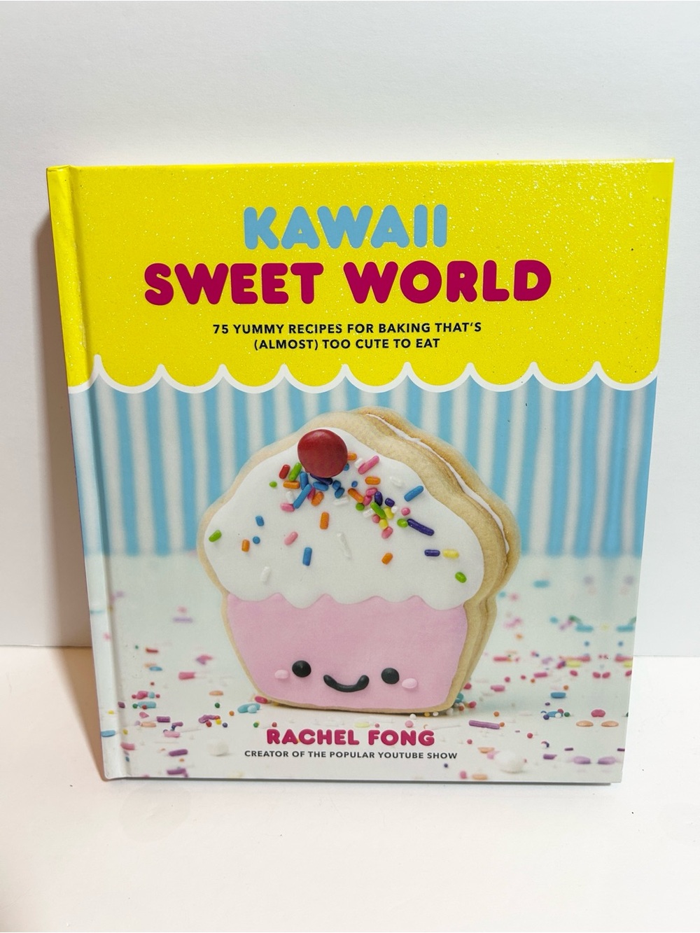 Kawaii Sweet World Cookbook by - Rachel Fong